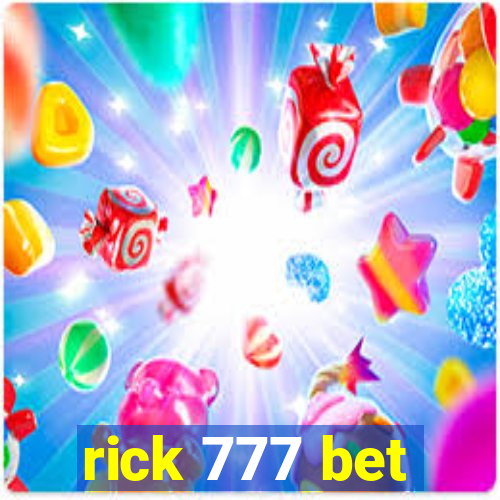 rick 777 bet